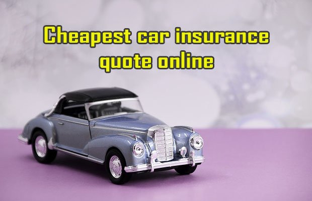 Cheapest car insurance online quote